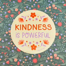 Load image into Gallery viewer, Kindness is Powerful Sticker