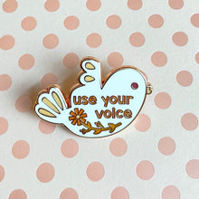 Load image into Gallery viewer, Use Your Voice, Allyship, Affirmation Enamel Pin