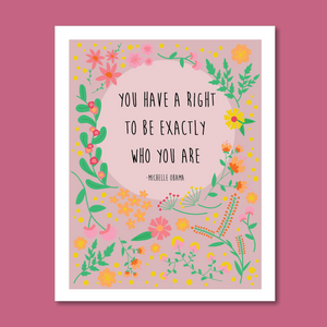 Michelle Obama Quote "Exactly Who You Are" 8x10 Art Print