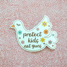 Load image into Gallery viewer, Protect Kids, Not Guns Gun Control Sticker