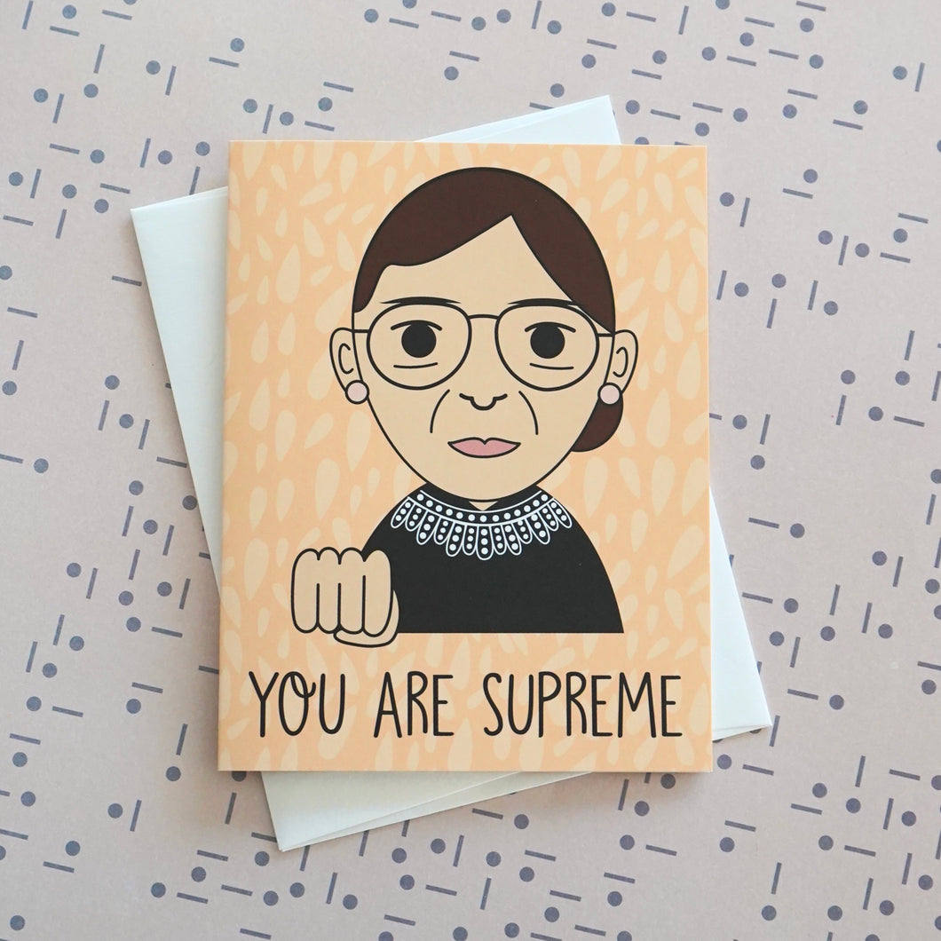 You Are Supreme RBG Ruth Bader Ginsburg Card