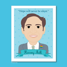 Load image into Gallery viewer, Heroes Collection: Harvey Milk 8x10 Art Print