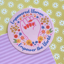 Load image into Gallery viewer, Empowered Women Empower the World Sticker