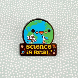 Support Science "Science is Real" Enamel Pin