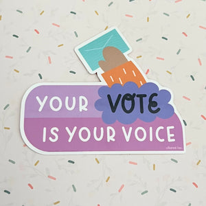 Your Vote is Your Voice Sticker