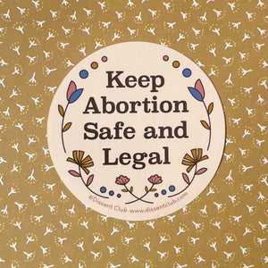 Keep Abortion Safe and Legal Vinyl Sticker