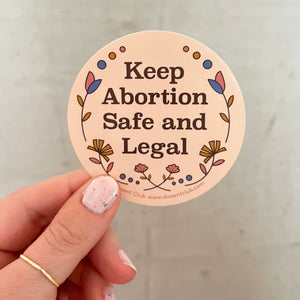 Keep Abortion Safe and Legal Vinyl Sticker
