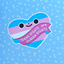 Load image into Gallery viewer, Trans Rights are Human Rights Vinyl Sticker