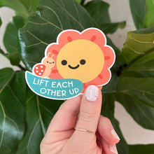 Load image into Gallery viewer, Lift Each Other Up Vinyl Sticker