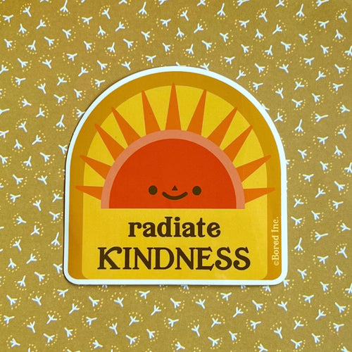 Radiate Kindness Vinyl Sticker