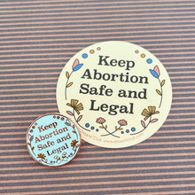 Load image into Gallery viewer, Keep Abortion Safe and Legal Pin &amp; Sticker Set