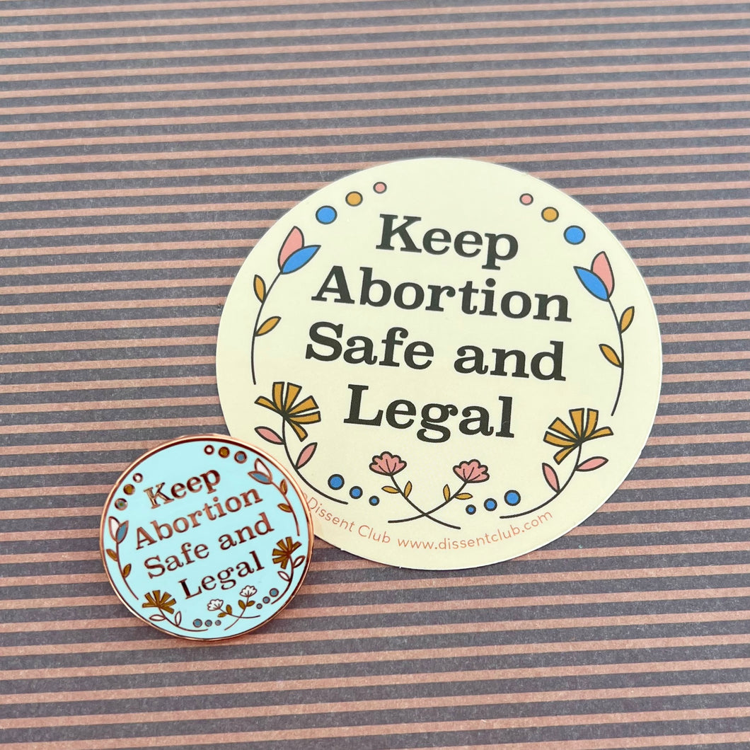 Keep Abortion Safe and Legal Pin & Sticker Set