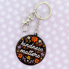 Load image into Gallery viewer, Kindness Matters Metal Keychain