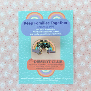 Keep Families Together Enamel Pin