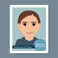 Load image into Gallery viewer, Sheroes Collection: Maryam Mirzakhani 8x10 Art Print