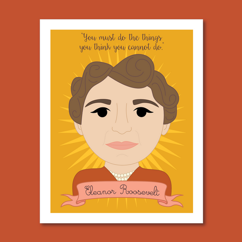 Sheroes Collection: Eleanor Roosevelt 8x10 Art Print