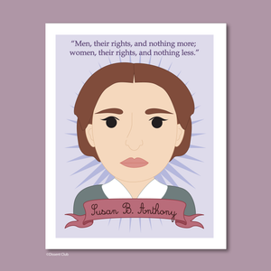 Sheroes Collection: Susan B. Anthony 8x10 Art Print