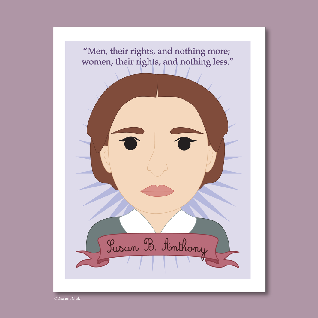Sheroes Collection: Susan B. Anthony 8x10 Art Print