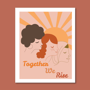 Together We Rise, Women's Equality 8x10 Art Print