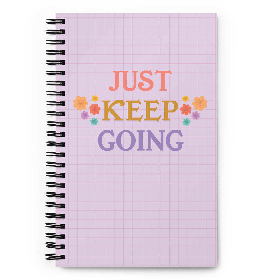 Just Keep Going Spiral notebook